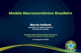 Modelo Macroeconômico Brasileiro - fazenda.gov.br · Política fiscal anticíclica com redução progressiva da dívida ... Política clara de redução de peso dos impostos sobre