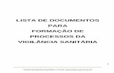 1-Lista de Documentos 1 - Prefeitura Municipal de São José · Indústria de Fabricantes de Cosmé ... Lavanderia de roupas de uso hospitalar (Extra hospitalar) Licença de Transporte