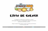 LIVRO DE COLORIR - animazoo.com.br de Colorir do Animazoo.pdf · O objetivo é estimular as crianças a colorir. Este jogo estimula a coordenação motora e os nossos pequenos artistas