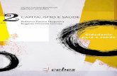 CAPITALISMO E SAÚDE - cebes.org.brcebes.org.br/site/wp-content/uploads/2014/11/E-Book-2-Capitalismo-e... · tante de investimento de capital e, ademais, sua articulação com a indústria