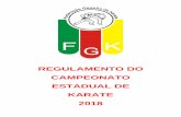 REGULAMENTO DO CAMPEONATO ESTADUAL DE KARATE …fgk.com.br/portal/wp-content/uploads/2018/08/01-Regulamento-do... · para a realização do Campeonato Estadual de Karate 2018, da
