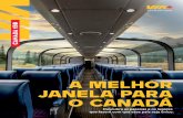 A MELHOR JANELA PARA O CANADÁ - international.viarail.ca · Descubra as pessoas e os lugares que fazem com que esse país seja ... Imagine uma aventura que começa no momento em