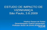 ESTUDO DE IMPACTO DE VIZINHANÇA São Paulo, 3.6 · comunitário, bem como a espaços livres de uso público, serão proporcionais à densidade de ocupação prevista pelo plano diretor