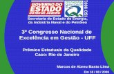 Secretaria de Estado de Energia,S da Indústria Naval e do ... de Abreu... · da Indústria Naval e do Petróleo I S O 9 0 0 1 Prêmios Estaduais da Qualidade Caso: Rio de Janeiro