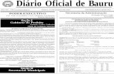 Diário Oficial de Bauru · Decreto nº 9928/04, ... conforme aprovação e classificação em Concurso Público já reali- ... PROCESSO Nº 6029/07 - CONVENENTE:- Municí-