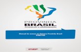 Manual de acesso ao Sistema Provinha Brasil DIRETORdownload.inep.gov.br/educacao_basica/provinha_brasil/sistema/2014/... · Surgirá o quadro Dados Usuário. Os dados (nome, sexo