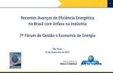 Recentes Avanços da Eficiência Energética no Brasil com ... · no Brasil com ênfase na Indústria 7º Fórum de Gestão e Economia ... Consulta pública de transformadores ...