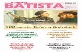 ISSN 1679-0189 - Convenção Batista Brasileira - CBB · Além de falar da Reforma Protestante, O Jornal Batista, como é de costume, ... movida por Lutero os cinco pilares ou expressões