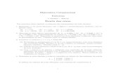 Matem atica Computacional Exerc ciosjvideman/ExerciciosMC-2014.pdf · Determine os erros absoluto e relativo cometidos no c alculo do determinante da matriz A= 5:7432 7:3315 6:5187