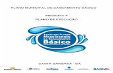 PLANO MUNICIPAL DE SANEAMENTO BÁSICO PRODUTO F … · Presidente da Empresa Baiana de Águas e Saneamento - Embasa ... autarquia de direito público, fundado em 20 de fevereiro de
