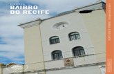 RECIFE BAIRRO DO RECIFE - portal.iphan.gov.brportal.iphan.gov.br/uploads/publicacao/2_rota_patrimonio_bairro_do... · Desse modo, o Bairro do Recife sofreu um verdadeiro processo