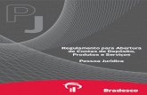 Regulamento para Abertura de Contas de Depósito, Produtos ...abrasuaconta.bradesco/conteudo/pdf/pessoa-juridica/regulamento... · Produtos e Serviços ... é o Banco Central do Brasil,