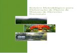 Roteiro Metodológico para Elaboração de Planos de Manejo ... · Manejo Florestal Sustentável : administração da floresta para a obtenção de benefícios econômicos, sociais