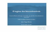 O regime dos biocombustíveis - João Tiago Silveirajoaotiagosilveira.org/mediaRep/jts/files/Regime_biocombust__veis... · •2.ª geração: geralmente obtidos a partir de culturas