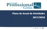 Plano de Anual de Atividades 2017/2018 - fund-rg.com · artes gráficas e publicidade com ... aula sobre temas dar a conhecer o processo de ... PLANO ANUAL DE ATIVIDADES - 2017/2018