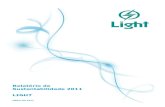 Relatório de Sustentabilidade 2011 LIGHT - ri.light.com.brri.light.com.br/fck_temp/46_10/file/RS 2011_Relatorio de... · no Japão e o acidente na central nuclear de Fukushima, que