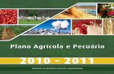Plano Agrícola e Pecuário - agricultura.gov.br · Para garantir a continuidade dos financiamentos na transição entre um ano safra e outro, o Governo continua a permitir que programas