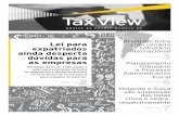 Tax View - ey.comFILE/tax_view_32... · empresas devem manter no Brasil o contrato de trabalho, e todas as obrigações tributárias e previdenciárias ... no Brasil de regras de