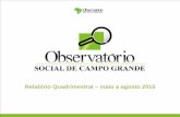 Relatório Quadrimestral maio a agosto 2015campogrande.osbrasil.org.br/wp-content/uploads/sites/48/2015/12/A... · (segundo quadrimestre 2015) Concurso de Desenho e Redação ...