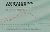 TERRITÓRIOS DA MODA - rio.rj.gov.brrio.rj.gov.br/dlstatic/10112/1806097/DLFE-230511.pdf/Territorios... · Ela se relaciona com a moda brasileira de forma bastante especial, pois