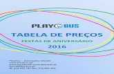 TABELA DE PREÇOS - playbus.pt - Preçário de... · Playbus – Animação Infantil |  |  | Tlf: 210 996 731 | Tlm: 910 853 393