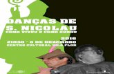 DANÇAS DE S. NICOLAU - AAELG - Velhos Nicolinos · HINO DE S. NICOLAU DOS ESTUDANTES ... C’uma “mental coach” no banco Uns brinco e uns óculos de sol ... , que se confunde