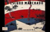 O ESCUDO MANCHADO - marcadefantasia.commarcadefantasia.com/livros/quiosque/oescudomanchado-2ed/oescudoma... · Dissecando supersoldados 46. Capítulo II War Bonds, os títulos de
