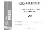 Caderno de Provas · Caderno de Provas B Nome do Candidato Número de Inscrição - UNIVERSIDADE FEDERAL DE MATO GROSSO Gerência de Exames e Concursos