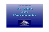 Franco Zucca - espiritualmente.com.br Vida em Harmonia-para-eBook.pdf · Sobre a FRATERNIDADE do TRIÂNGULO de DIAMANTE A Fraternidade do Triângulo de Diamante é uma das muitas