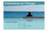 A Demência em Portugal - forbrain.pt A Demencia em Portugal.pdf · Alteração juízos de valor Alteração outras funções cerebrais superioresAlteração outras funções cerebrais