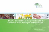 ECDC: Excelência na prevenção e controlo das doenças ...ecdc.europa.eu/sites/portal/files/media/pt/publications/... · do estado da saúde e doenças infecciosas do migrante e