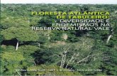 FLORESTA ATLÂNTICA DIVERSIDADE E ENDEMISMOS NA …ainfo.cnptia.embrapa.br/digital/bitstream/item/149474/1/2016-055.pdf · resultaram pesquisas relevantes para a ecologia evolutiva.