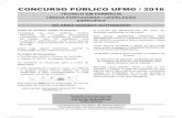 CONCURSO PÚBLICO UFMG / 2016EM+FARMACIA.pdf · TECNICO EM FARMACIA.indd 6 02/09/2016 17:34:38. CoNCUrso pÚBLICo UFmg/2016 PROVA DE LÍNGUA PORTUGUESA/LEGISLAÇÃO 7 QUESTÃO 13