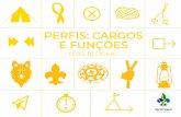 PERFIS: CARGOS E FUNÇÕES - escoteiros.org.br · PERFIS: CARGOS E FUNÇÕES - NÍVEL REGIONAL União dos Escoteiros do Brasil Perfis: Cargos e Funções - Nível Regional - 2018