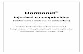 Dormonid BulaProf Final - Diálogo Roche · Acta Anaesthesiol Scand 1981; 25:492-496. 3. CARACTERÍSTICAS FARMACOLÓGICAS Farmacodinâmica Midazolam, o ingrediente ativo de Dormonid