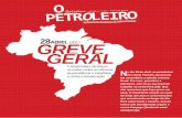 especial greve geral - sindipetrolp.org.br · O PETR il de 2016 O LEIRO ist GREVE GERAL o brasil inteiro de braços cruzados contra as reformas da previdência e trabalhista e contra