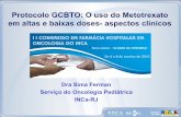 Protocolo GCBTO: O uso do Metotrexato em altas e baixas …bvsms.saude.gov.br/bvs/publicacoes/inca/protocolo_gcbto... · 2014-09-05 · BRASILEIRO PARA TRATAMENTO DE OSTEOSSARCOMA.