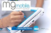 LABORATÓRIO MÓVEL - MGB Brasil – Tecnologia para ...mgbbrasil.com.br/data/images/mgmobile-catalogo.pdf · MG Mobile + ambiente colaborativo (opção 02) ... FRETE E IMPOSTOS INCLUSOS