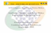 XVII Congresso Brasileiro de Perícia Médica Atualidades e ... · Estrutura do INSS 5 Gerências Regionais 100 Gerências-ExecutivasExecutivas Presente em 1.157 Municípios 1.471