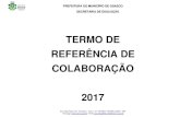 TERMO DE REFERÊNCIA DE COLABORAÇÃO 2017transparencia.osasco.sp.gov.br/portal/custom/arquivos/III-Termo_de... · elaborado pela Coordenação Pedagógica na Parada Pedagógica prevista
