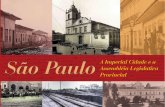 São Paulo · recobre o período histórico que vai de 1835 – quando foi criado o ... outorgada em 1824 e ... situada no então Largo de São Gonçalo (que foi incorporado à ...