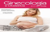 Ginecologia - contatocomunicacao.com.br · aleitamento materno e pode ser feito logo após o parto, ou até 24h depois. Lactantes não devem ... O diagnóstico é feito por meio de