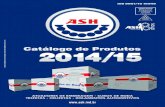 ASH, A SUA - jpadistribuidora.com.brjpadistribuidora.com.br/download/ASH/Catalogo ASH 2014.pdf · ASH criada em 1996 pela Luporini Distribuidora e Importadora de Autopeças precursora,