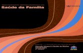 Especialização Multipro˜ssional em Saúde da Família · Design Instrucional: Marcelo Capillé Revisão Textual: Maria Geralda Soprana Dias, ... o IBGE (2010), a expectativa de