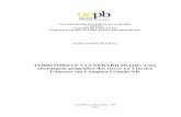 TERRITÓRIO E VULNERABILIDADE: Uma abordagem …dspace.bc.uepb.edu.br/jspui/bitstream/123456789/2777/1/PDF - Maria... · CURSO DE LICENCIATURA PLENA EM GEOGRAFIA MARIA ESTER DE SOUZA