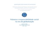 ASSOCIAÇÃO PORTUGUESA DE SOCIOLOGIA - aps.pt · ASSOCIAÇÃO PORTUGUESA DE SOCIOLOGIA Dinâmicas Actuais da Pobreza e da Exclusão Social. Conceptualizações, politicas e intervenções