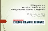 II Encontro de Revistas Científicas de Planejamento Urbano ... Encontro de Revistas... · Grifos - Programa de Pós-Graduação em Políticas Sociais e Dinâmicas Regionais/UNOCHAPECÓ