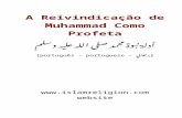 A Reivindicação de Muhammad Como Profeta · Web viewSua história de vida é um livro aberto preservado para qualquer um ler. Antes do Islã, ele era bem conhecido por seu próprio