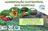 Profa. Dra. Karina Pavão Patrício Hospital das Clínicas da … 2015_Alimentos... · 2016-04-03 · ... que contribuem para a segurança alimentar e nutricional e à vida saudável