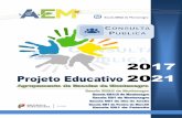 2017 2021 · Plano Anual de Atividades ... O Agrupamento de Escolas de Montenegro é constituído pela Escola EBI/JI ... oficinas de diversas atividades, instituições educativas